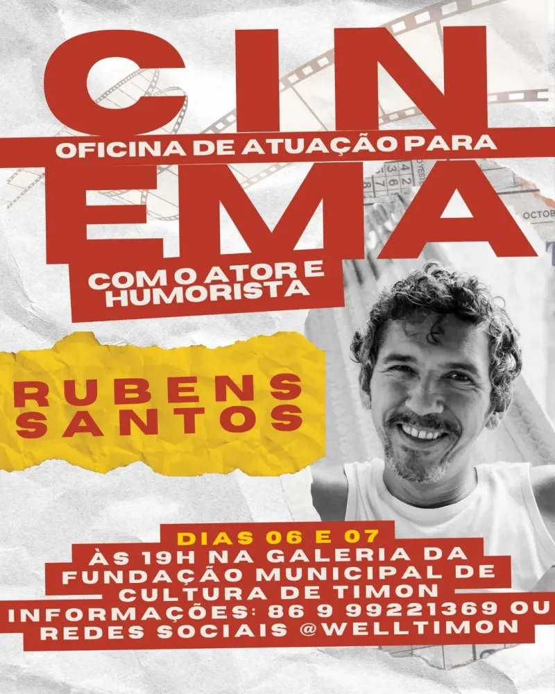 W Grupo Entre Assina Produção Local de Oficina de Cinema com Rubens Santos em Timon